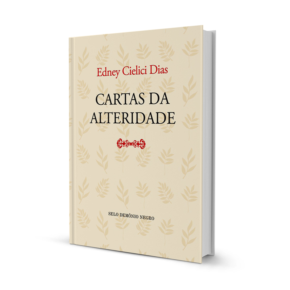 Cartas da alteridade: Poesia de Edney Cielici Dias